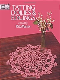 Tatting Doilies and Edgings (Paperback)