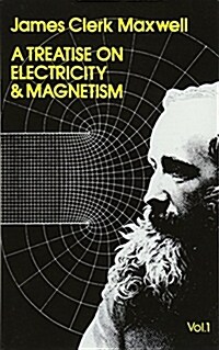 [중고] A Treatise on Electricity and Magnetism, Vol. 1: Volume 1 (Paperback, 3)