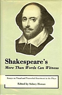Shakespeares More Than Words Can Witness (Hardcover)