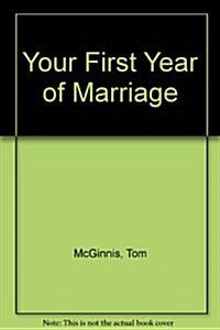 Your First Year of Marriage (Paperback)