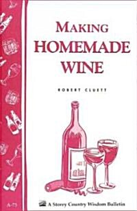 Making Homemade Wine (Paperback)