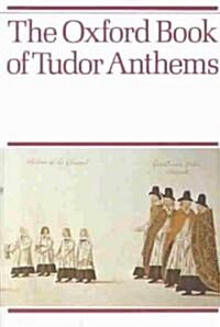 The Oxford Book of Tudor Anthems (Sheet Music, Vocal score)