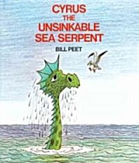 [중고] Cyrus the Unsinkable Sea Serpent (Paperback)