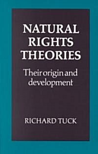 Natural Rights Theories : Their Origin and Development (Paperback)