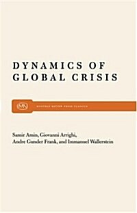 Dynamics of Global Crisis (Paperback)