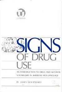 Signs of Drug Use (Paperback)