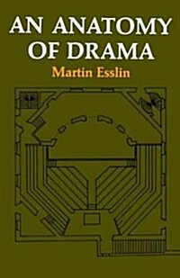 An Anatomy of Drama (Paperback)