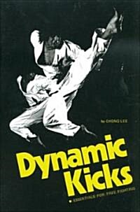 Dynamic Kicks (Paperback)