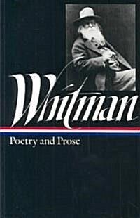 Whitman: Poetry and Prose (Hardcover)