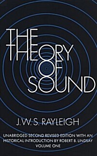 The Theory of Sound, Volume One: Volume 1 (Paperback, 2, Rev and Enlarge)