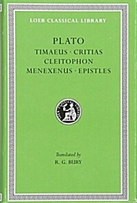 Timaeus. Critias. Cleitophon. Menexenus. Epistles (Hardcover)