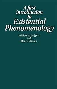 First Introduction to Existential Phenomenology (Paperback)