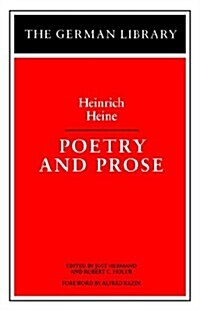 Poetry and Prose: Heinrich Heine (Paperback)