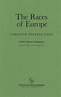 The Races of Europe (Hardcover)