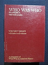 Who Was Who in America, 1969-1973 (Hardcover)
