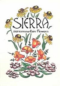 Sierra: Sierra Mountain Flowers (Paperback)