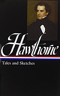 Hawthorne Tales and Sketches (Hardcover)