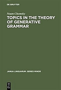 Topics in the Theory of Generative Grammar (Hardcover)