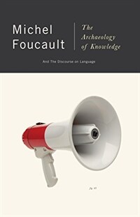The Archaeology of Knowledge: And the Discourse on Language (Paperback)