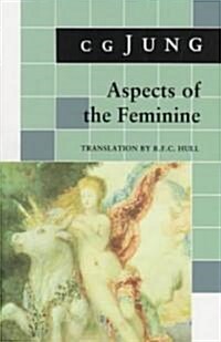 Aspects of the Feminine (Paperback)