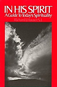 In His Spirit: A Guide to Todays Spirituality (Paperback)