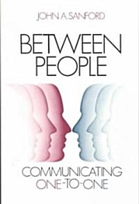 [중고] Between People: Communicating One-To-One (Paperback)