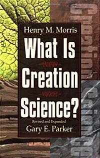 What Is Creation Science (Paperback)