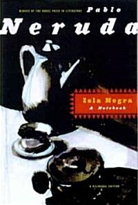 Isla Negra: A Notebook / A Bilingual Edition (Paperback)