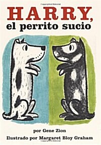 Harry, El Perrito Sucio: Harry the Dirty Dog (Spanish Edition) (Paperback)