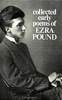 Collected Early Poems of Ezra Pound (Paperback)