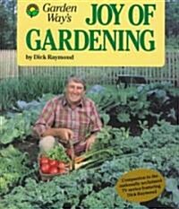Garden Ways Joy of Gardening (Paperback)