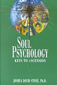 Soul Psychology: Keys to Ascension (Paperback)