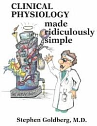 Clinical Physiology Made Ridiculously Simple (Paperback)