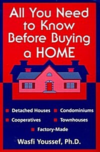 All You Need to Know Before Buying a Home (Paperback)