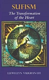 Sufism: The Transformation of the Heart (Paperback)
