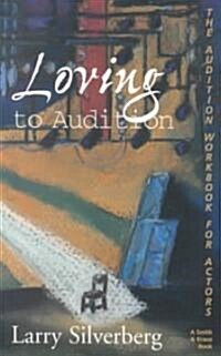 Loving to Audition (Paperback)