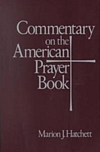 Commentary on the American Prayer Book (Paperback)