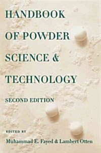 Handbook of Powder, Science & Technology (Hardcover, 2nd, Subsequent)