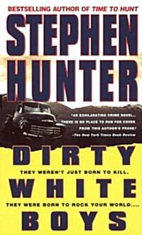 Dirty White Boys (Mass Market Paperback)