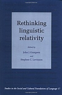Rethinking Linguistic Relativity (Paperback)