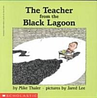 The Teacher from the Black Lagoon (Paperback)