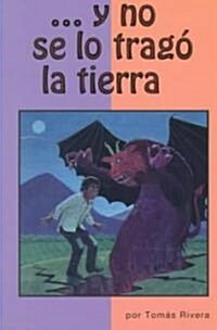 Y No Se Lo Trago La Tierra [Edition Espanol] (Paperback)