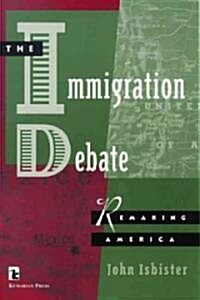 The Immigration Debate (Paperback)