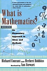 What Is Mathematics?: An Elementary Approach to Ideas and Methods (Paperback, 2)