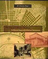[중고] The City of Collective Memory: Its Historical Imagery and Architectural Entertainments (Paperback, Revised)