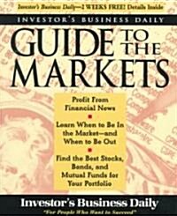 Investors Business Daily Guide to the Markets (Paperback)