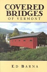 Covered Bridges of Vermont (Paperback)
