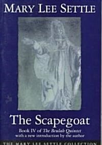 The Scapegoat: Book IV of the Beulah Quintet (Paperback, Revised)