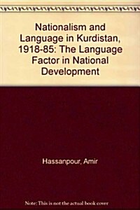 Nationalism and Language in Kurdistan, 1918-1985 (Hardcover)