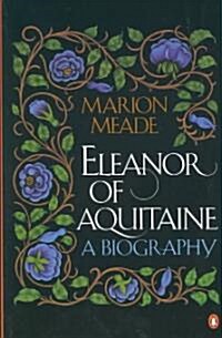 Eleanor of Aquitaine: A Biography (Paperback)
